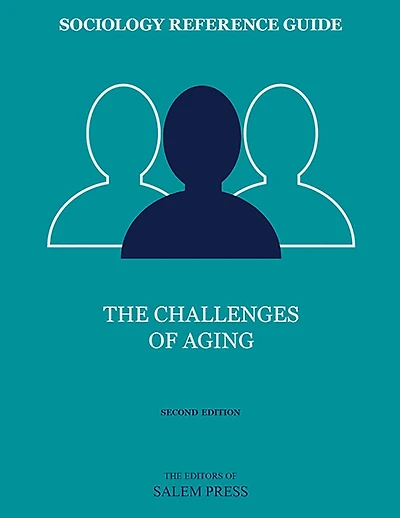Sociology Reference Guide: The Challenges of Aging