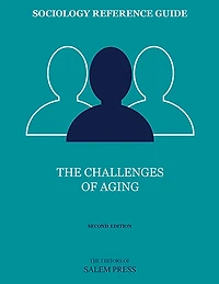 Sociology Reference Guide: The Challenges of Aging