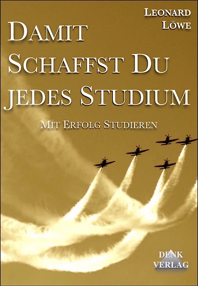 Damit schaffst Du jedes Studium
