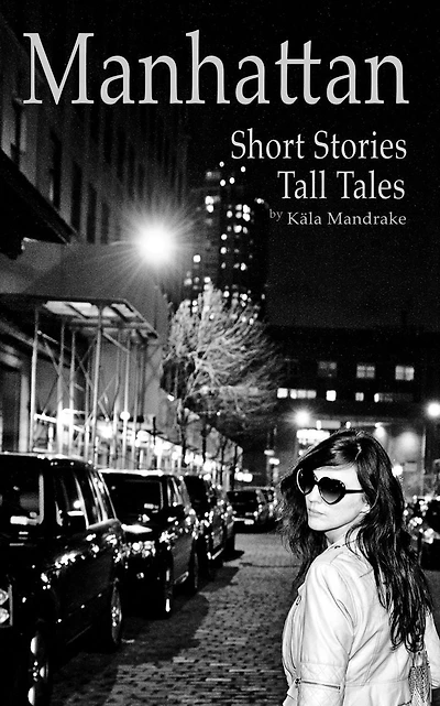 Manhattan Short Stories Tall Tales