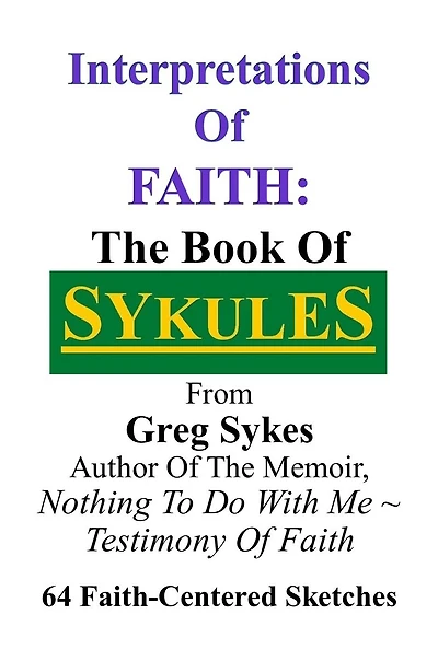 Interpretations Of Faith: The Book Sykules
