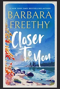 Closer To You (Callaway Cousins Series #3)