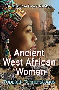 Ancient West African Women - Toppled Cornerstones