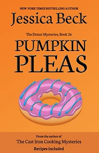 Pumpkin Pleas (Donut Shop Mystery Series #26)