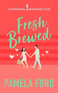 Fresh Brewed: A feel-good romantic comedy