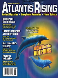 Atlantis Rising Magazine - 115 January/February 2016