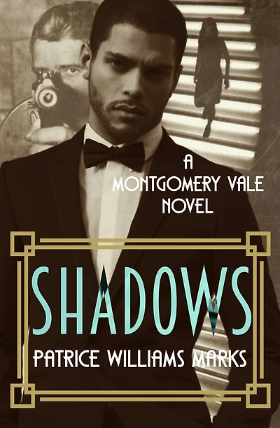 Montgomery Vale: Shadows