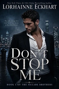 Don't Stop Me (McCabe Brothers Series #1)