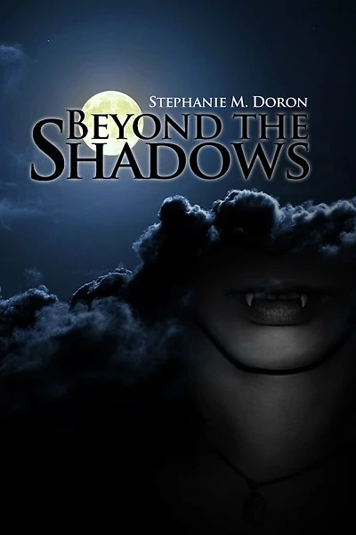 Beyond the Shadows