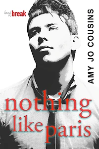 Nothing Like Paris (Bend or Break #2)