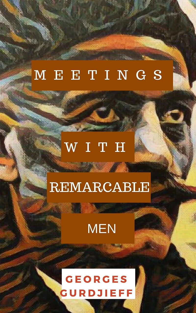 Meetings with Remarkable Men