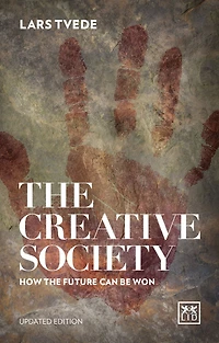the Creative Society: How Future Can be Won