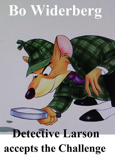 Detective Larson Accepts a Challenge
