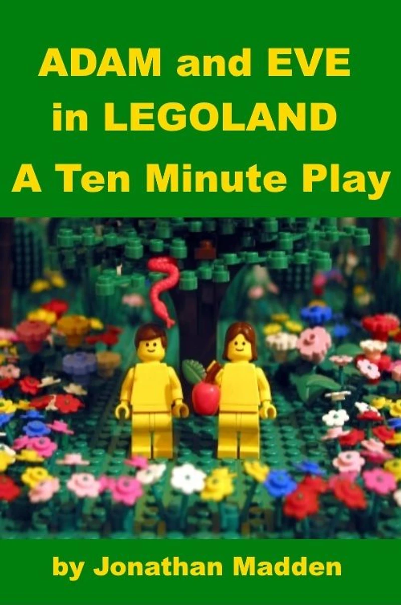 Adam and Eve in Legoland - A Ten Minute Play