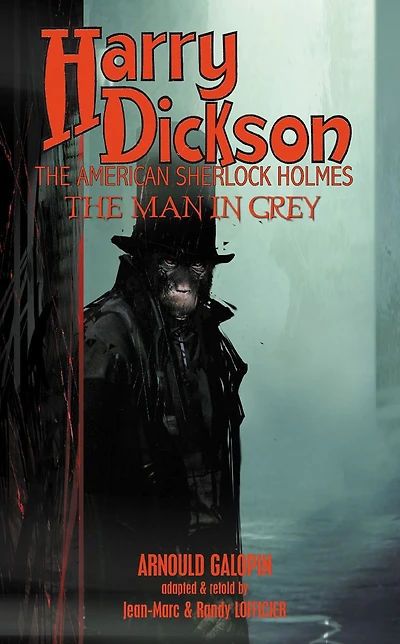 Harry Dickson: The Man Grey