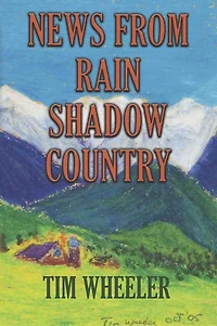 News From the Rain Shadow Country