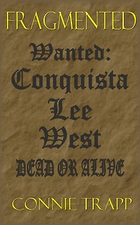 Conquista Lee West: Wanted Dead or Alive