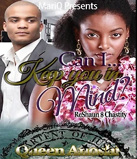 Can I Keep You in Mind: Chastity and ReShaun