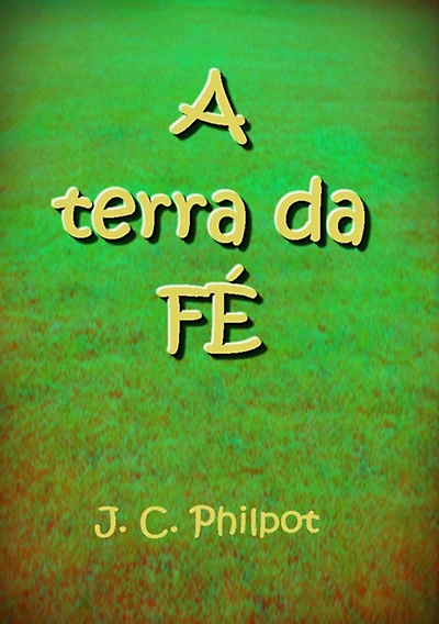 A Terra Da Fe