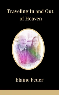 Traveling In and Out of Heaven