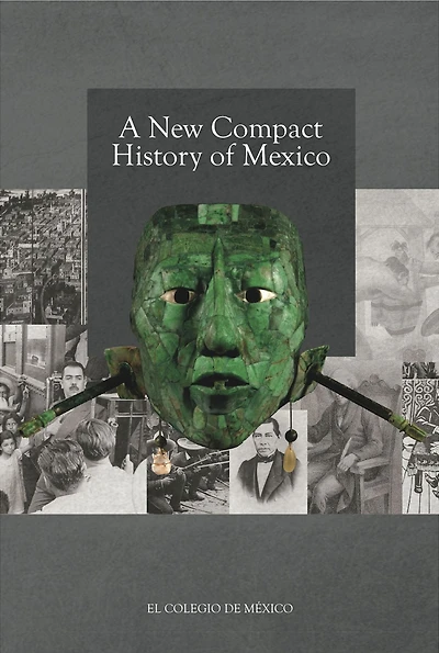 A new Compact History of Mexico