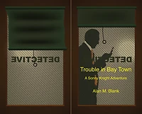 Trouble In Bay Town