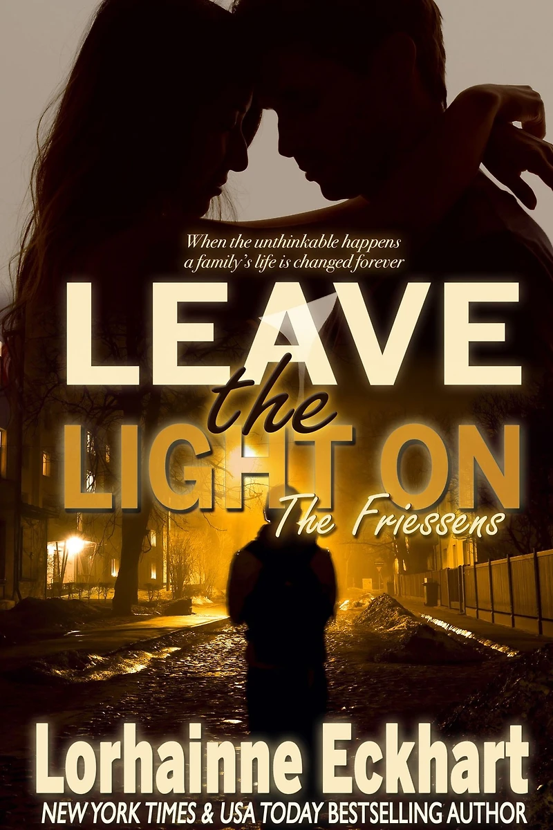 Leave the Light On (Friessens Series #8)