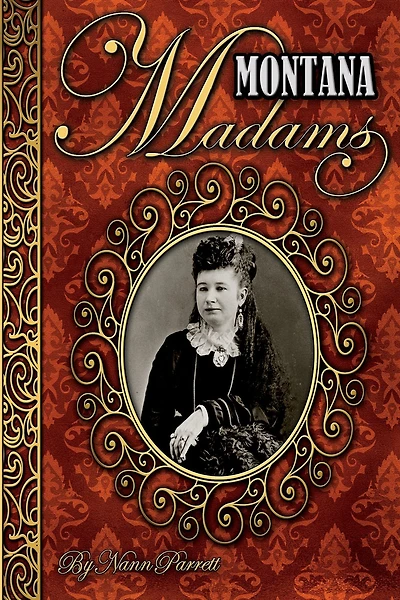 Montana Madams