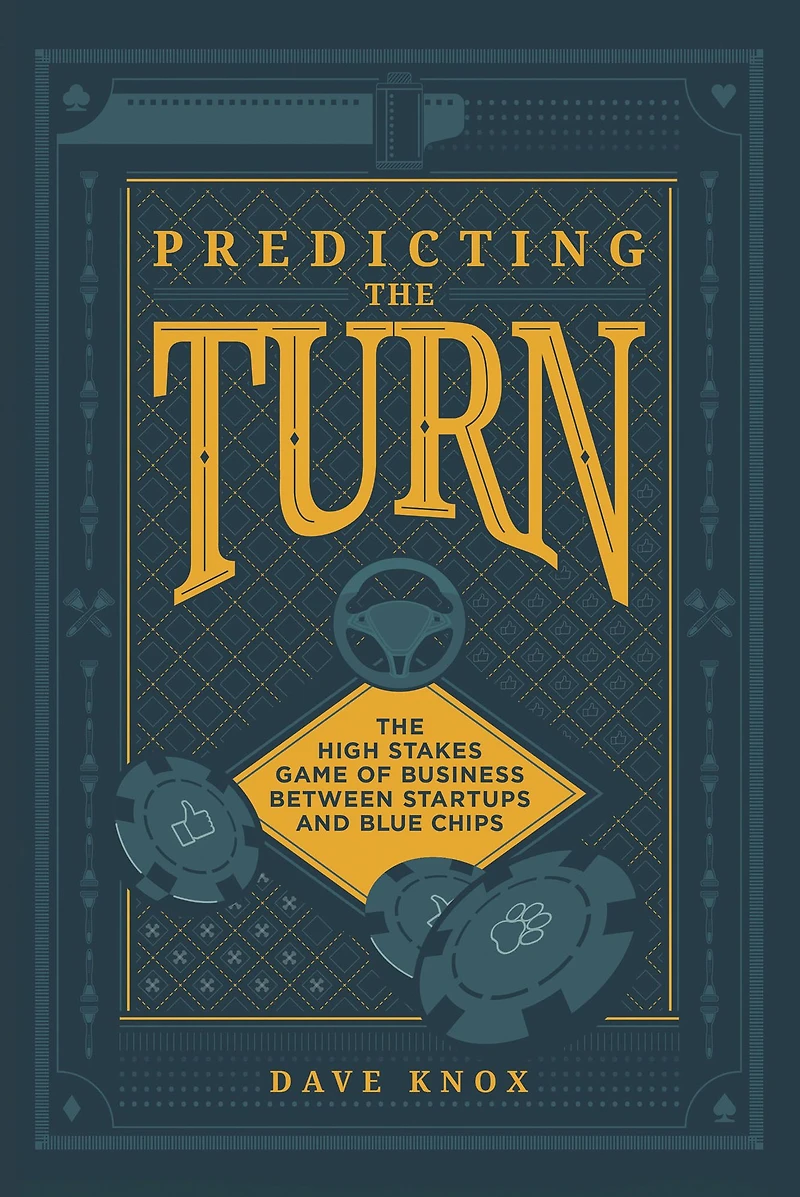 Predicting The Turn: High Stakes Game of Business Between Startups and Blue Chips