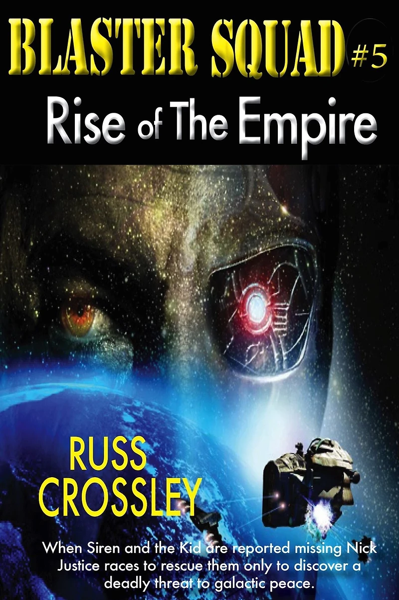 Blaster Squad #5 Rise of the Empire