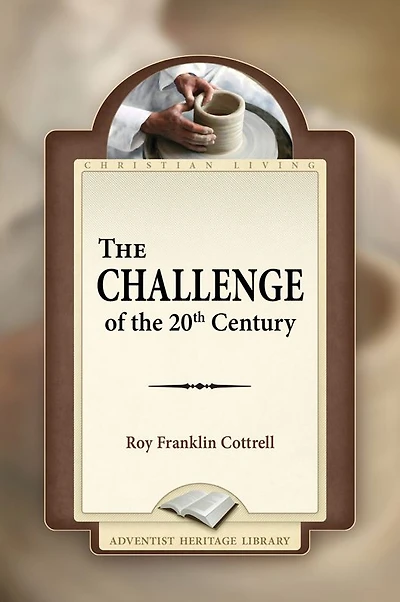 The Challenge of the 20th Century