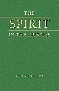 The Spirit in the Epistles