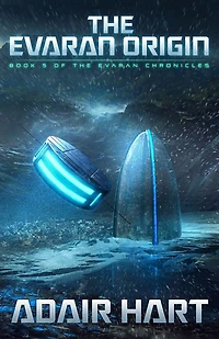 the Evaran Origin: Book 5 of Chronicles