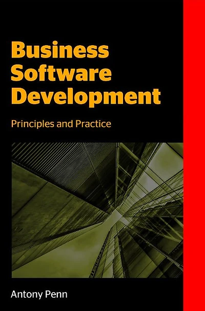Business Software Development: Principles and Practice