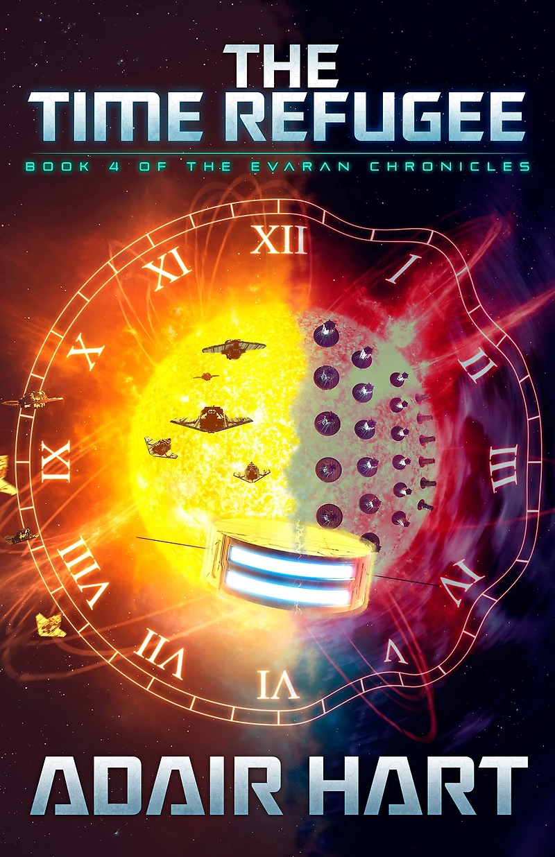 the Time Refugee: Book 4 of Evaran Chronicles