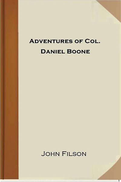 Adventures of Col. Daniel Boone