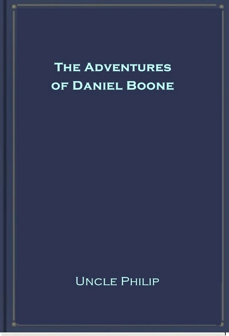 The Adventures of Daniel Boone