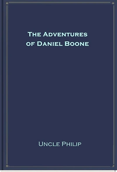 The Adventures of Daniel Boone
