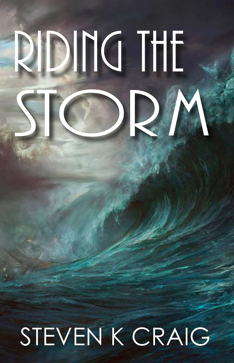 Riding the Storm