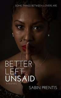 Better Left Unsaid