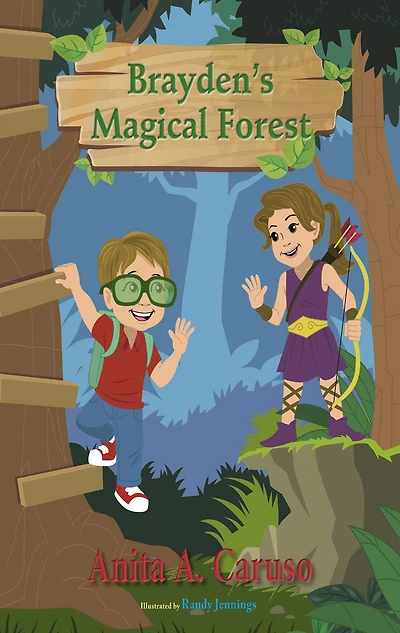 Brayden's Magical Forest: Book 3 the Journey Series
