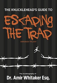 The KnuckleHead's Guide to Escaping Trap