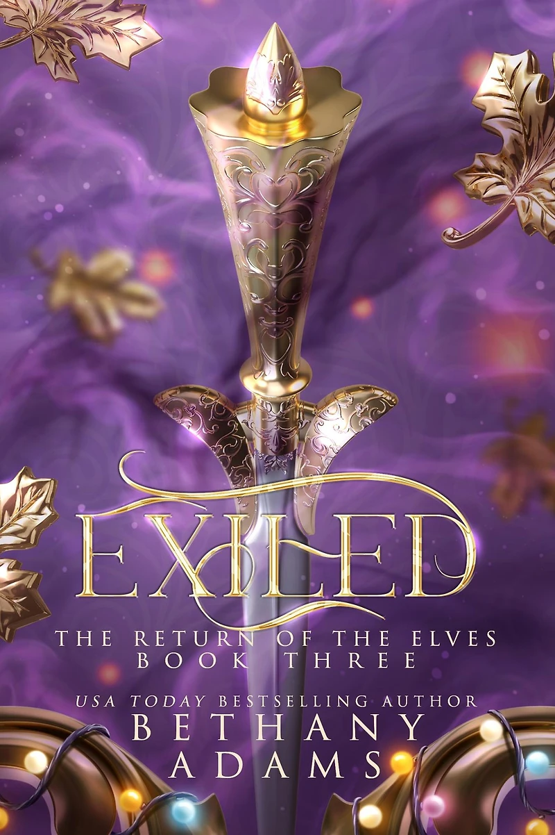 Exiled (Return of the Elves Series #3)