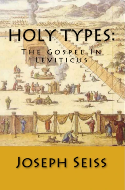Holy Types: the Gospel in Leviticus