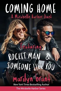 Coming Home: A Mirabelle Harbor Duet featuring Rocket Man and Someone Like You (Mirabelle Harbor, Book 6)