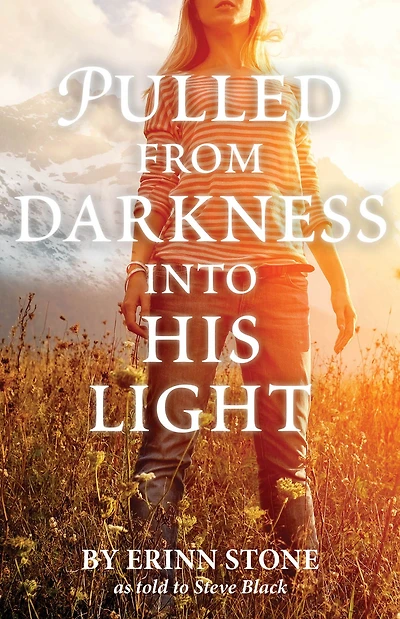 Pulled from Darkness into His Light