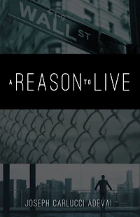 A Reason To Live A