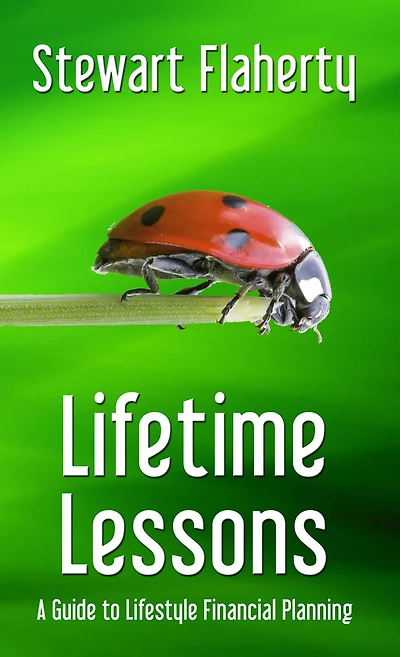 Lifetime Lessons: A Guide to Lifestyle Financial Planning