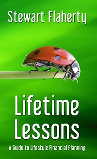 Lifetime Lessons: A Guide to Lifestyle Financial Planning