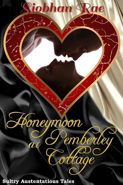 Honeymoon at Pemberley Cottage